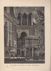 THE INTERIOR OF THE MOSQUE OF ST. SOPHIA, CONSTANTINOPLE